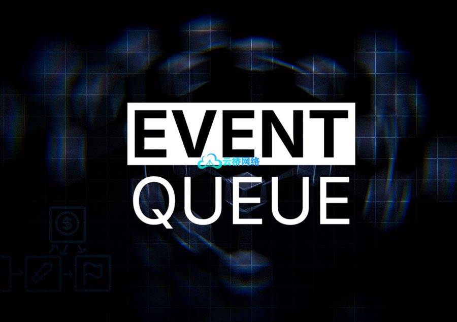 UE商城资源 Event Queue